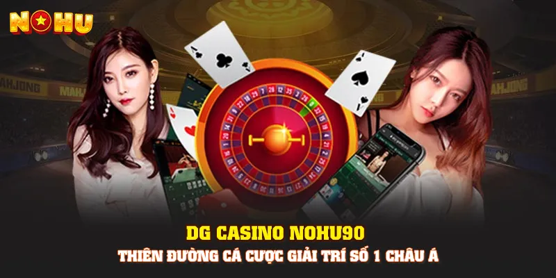 DG Casino NOHU90