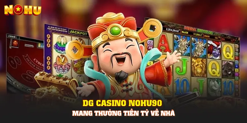 DG Casino NOHU90