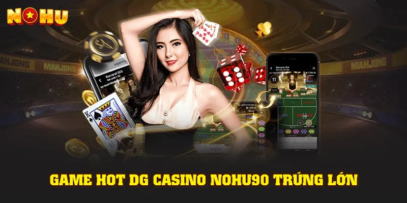 DG Casino NOHU90